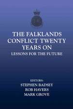 The Falklands Conflict Twenty Years On: Lessons for the Future