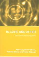 In Care and After: A Positive Perspective