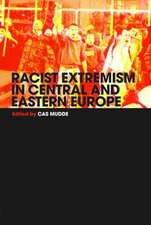 Racist Extremism in Central & Eastern Europe