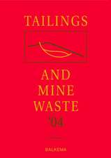 Tailings and Mine Waste '04: Proceedings of the Eleventh Tailings and Mine Waste Conference, 10-13 October 2004, Vail, Colorado, USA