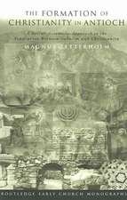 The Formation of Christianity in Antioch: A Social-Scientific Approach to the Separation between Judaism and Christianity