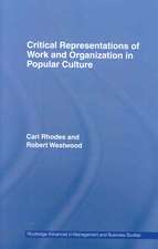 Critical Representations of Work and Organization in Popular Culture