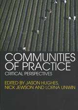 Communities of Practice: Critical Perspectives