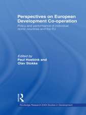 Perspectives on European Development Cooperation: Policy and Performance of Individual Donor Countries and the EU