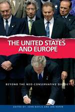 The United States and Europe: Beyond the Neo-Conservative Divide?