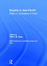 Equality in Asia-Pacific: Reality or a Contradiction in Terms?