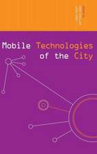 Mobile Technologies of the City