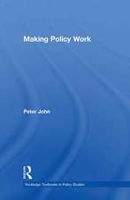 Making Policy Work