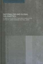 Nationalism and Global Solidarities: Alternative Projections to Neoliberal Globalisation