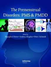 The Premenstrual Syndromes: PMS and PMDD