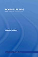 Israel and its Army: From Cohesion to Confusion