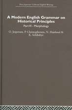 A Modern English Grammar on Historical Principles: Volume 6