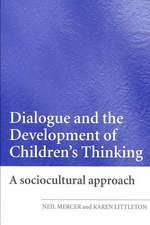 Dialogue and the Development of Children's Thinking