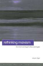 Rethinking Marxism: From Kant and Hegel to Marx and Engels