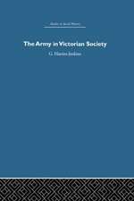 The Army in Victorian Society