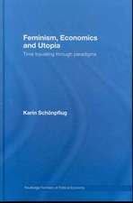 Feminism, Economics and Utopia: Time Travelling through Paradigms