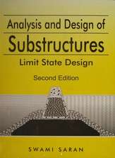 Analysis and Design of Substructures: Limit State Design