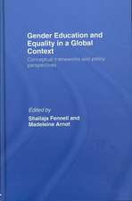 Gender Education and Equality in a Global Context: Conceptual Frameworks and Policy Perspectives