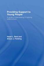 Providing Support to Young People: A Guide to Interviewing in Helping Relationships