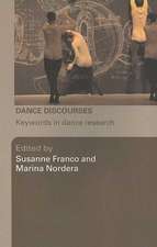 Dance Discourses: Keywords in Dance Research