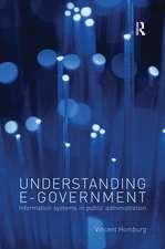 Understanding E-Government: Information Systems in Public Administration