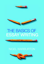 The Basics of Essay Writing