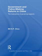 Government and Policy-Making Reform in China: The Implications of Governing Capacity