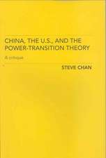 China, the US and the Power-Transition Theory: A Critique