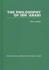 The Philosophy of Ibn 'Arabi