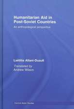 Humanitarian Aid in Post-Soviet Countries: An Anthropological Perspective