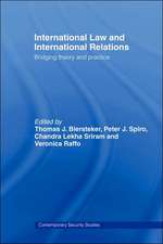 International Law and International Relations: Bridging Theory and Practice