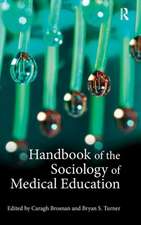 Handbook of the Sociology of Medical Education