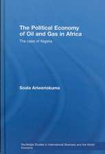 The Political Economy of Oil and Gas in Africa: The case of Nigeria