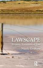 Lawscape: Property, Environment, Law