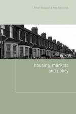 Housing, Markets and Policy