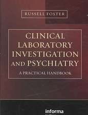 Clinical Laboratory Investigation and Psychiatry: A Practical Handbook