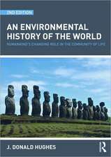 An Environmental History of the World: Humankind's Changing Role in the Community of Life