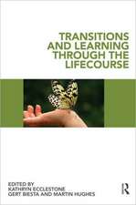 Transitions and Learning through the Lifecourse