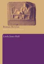 Roman Berytus: Beirut in Late Antiquity