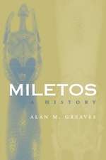 Miletos: Archaeology and History