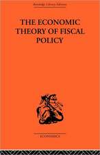 The Economic Theory of Fiscal Policy