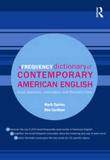 A Frequency Dictionary of Contemporary American English: Word Sketches, Collocates and Thematic Lists