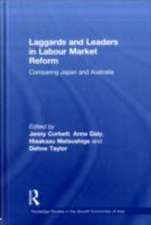 Laggards and Leaders in Labour Market Reform: Comparing Japan and Australia