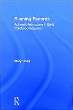 Running Records: Authentic Instruction in Early Childhood Education