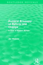 Political Economy of Reform and Change (Routledge Revivals)