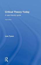 Critical Theory Today: A User-Friendly Guide