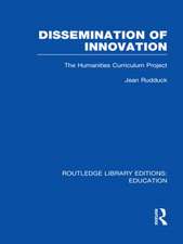 Dissemination of Innovation (RLE Edu O): The Humanities Curriculum Project