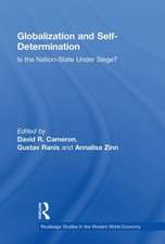 Globalization and Self-Determination: Is the Nation-State Under Siege?