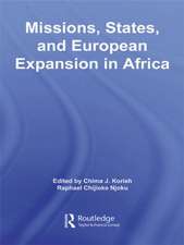 Missions, States, and European Expansion in Africa