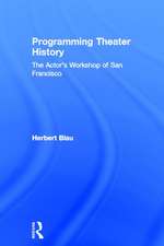 Programming Theater History: The Actor's Workshop of San Francisco